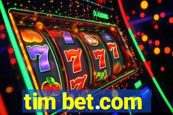tim bet.com